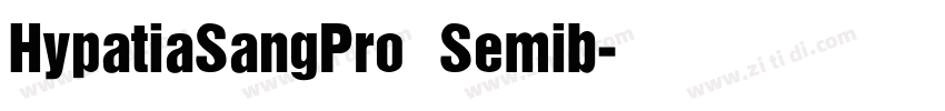 HypatiaSangPro Semib字体转换